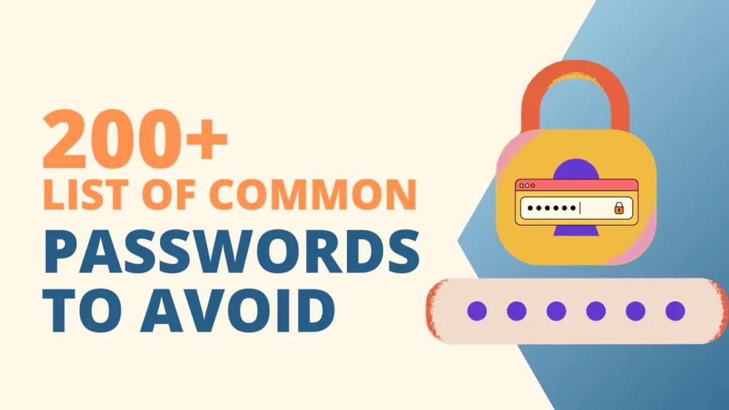 200+ List of Common Passwords to Avoid