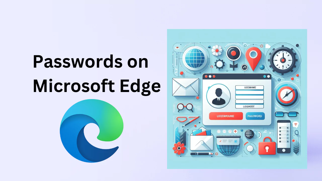 How to find saved passwords on the Microsoft Edge